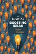 100 Business Boosting Ideas for Growth & Success