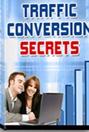 Traffic Conversion Secrets, by Traffic Conversion Secrets: FREE Book