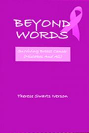 Beyond Words: Surviving Breast Cancer Mistakes and All