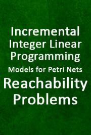 Incremental Integer Linear Programming Models for Petri Nets Reachability Problems