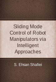 Sliding Mode Control of Robot Manipulators via Intelligent Approaches