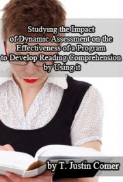 Studying the Impact of Dynamic Assessment on the Effectiveness of a Program to Develop Reading Comprehension by Using It