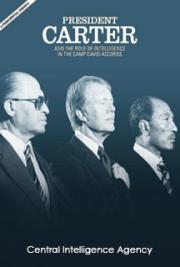 President Carter and the Role of Intelligence in the Camp David Accords Interactive Website.