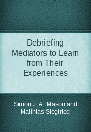 Debriefing Mediators to Learn from Their Experiences