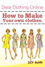 How To Make Your Own Clothes