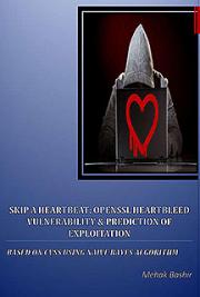 Skip a heartbeat: OpenSSL Heartbleed Vulnerability & Prediction of Exploitation