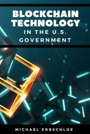 Blockchain Technology In the U.S. Government