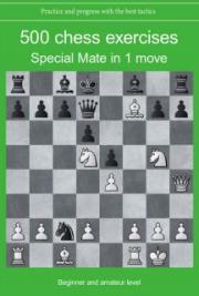 500 chess exercises Special Mate in 1 move