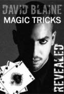 David Blaine's Magic Tricks Revealed!