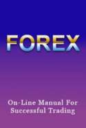 Forex On-Line Manual for Successful Trading