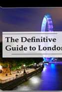 The Definitive London Travel Guide