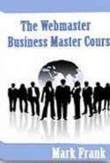 The Webmaster Business Master Course