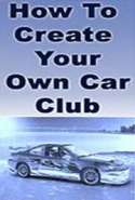 How to Create a Car Club and Then Profit From it