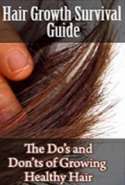 Hair Growth Survival Guide - The Do's & Don'ts of Growing Healthy Hair