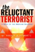 The Reluctant Terrorist