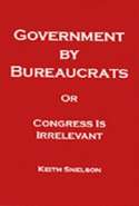 Government by Bureaucrats or Congress is Irrelevant