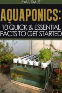 Aquaponics: 10 Quick & Essential Facts to get Started