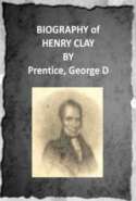 Biography of Henry Clay (1831)