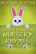 Cecily Parsleys Nursery Rhymes
