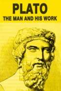 Plato-The Man and His Work