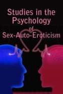 Studies in the Psychology of Sex-Auto-Eroticism
