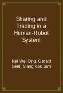 Sharing and Trading in a Human-Robot System