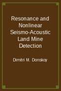 Resonance and Nonlinear Seismo-Acoustic Land Mine Detection