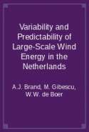 Variability and Predictability of Large-Scale Wind Energy in the Netherlands