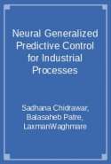 Neural Generalized Predictive Control for Industrial Processes