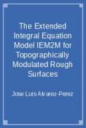 The Extended Integral Equation Model IEM2M for Topographically Modulated Rough Surfaces