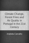 Climate Change, Forest Fires and Air Quality in Portugal in the 21st Century