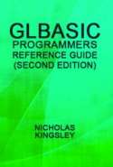 GLBasic Programmers Reference Guide (Second Edition)