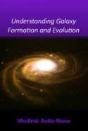 ￼Understanding Galaxy Formation and Evolution