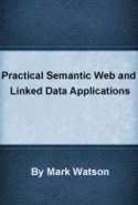 Practical Semantic Web and Linked Data Applications