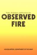 Tactics, Techniques, and Procedures for Observed Fire