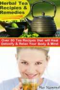Herbal Tea Recipes & Remedies