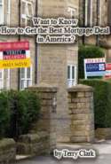 Want to Know How to Get the Best Mortgage Deal in America?