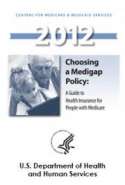 Choosing a Medigap Policy: Guide to Health Insurance for People with Medicare