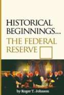 Historical Beginnings The Federal Reserve