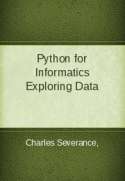Python for Informatics Exploring Data