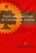 Form and Function of Converb in Oromo