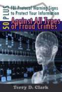 50+ FBI Protocol Warning Signs to Protect Your Information Against All Types of Fraud Crimes