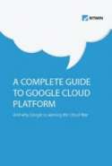 A Complete Guide to the Google Cloud Platform