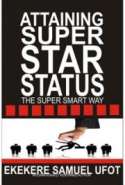 Attaining Superstar Status the Super Smart Way