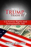 Will Trump Trash it? U.S. Human Rights and Humanitarian Aid