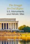 The Struggle for Civil Rights: U.S. Monuments and Historic Sites