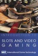 Introduction to Slots and Video Gaming