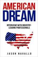 American Dream: Interviews with Industry-Leading Professionals