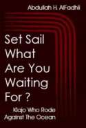 Set Sail: What Are You Waiting For? Klajo Who Rode Against The Ocean
