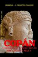 Copán  -  A Photographic Introduction to the Ancient Maya